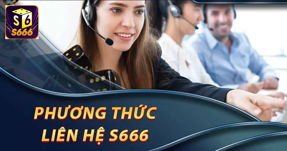 Những câu hỏi thường gặp về dịch vụ chăm sóc khách hàng S666
