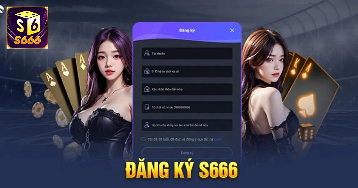 Những lưu ý khi đăng ký S666