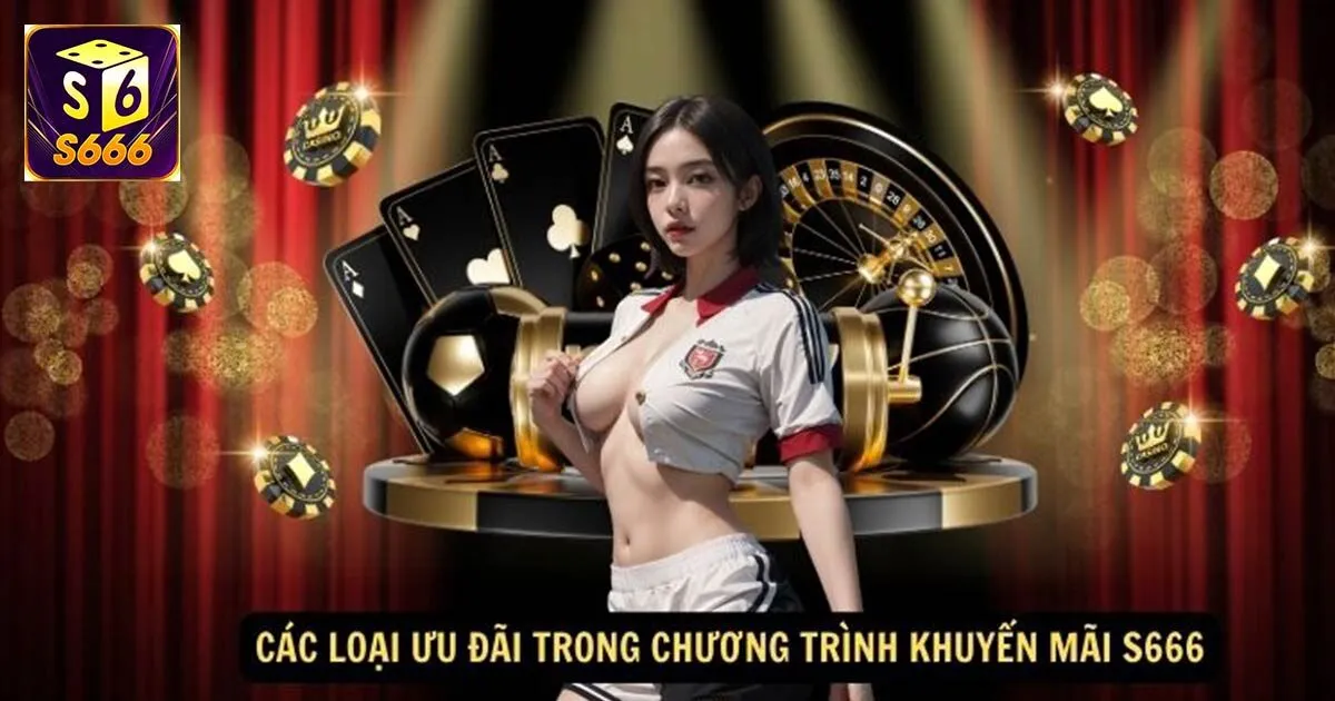 Vô Vàn Khuyến Mãi S666 Giá Trị Lớn Dành Cho Hội Viên 3 Hướng dẫn tham gia khuyến mãi S666 nhanh gọn